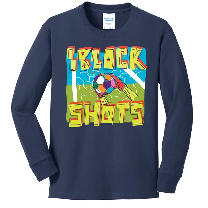 I Block Shots Kids Long Sleeve Shirt