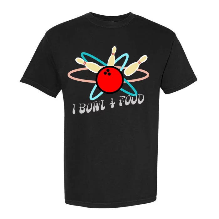 I Bowl For Food Garment-Dyed Heavyweight T-Shirt