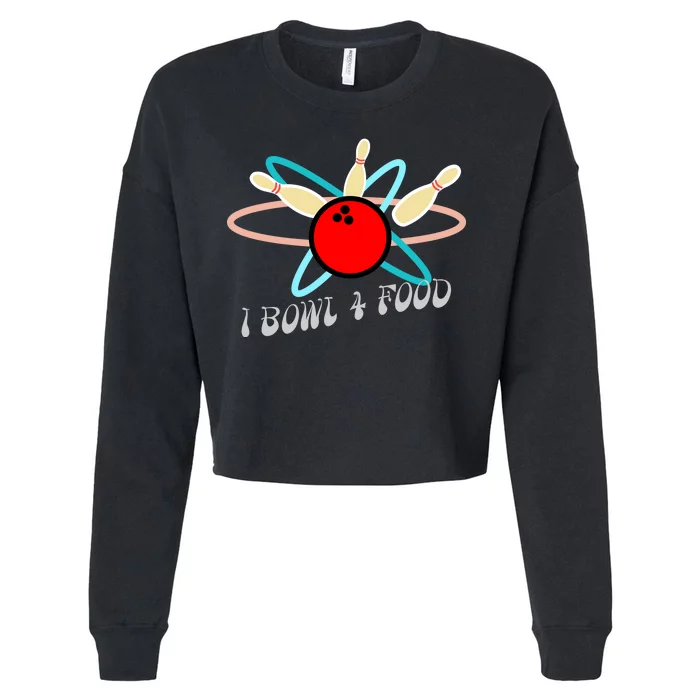 I Bowl For Food Cropped Pullover Crew