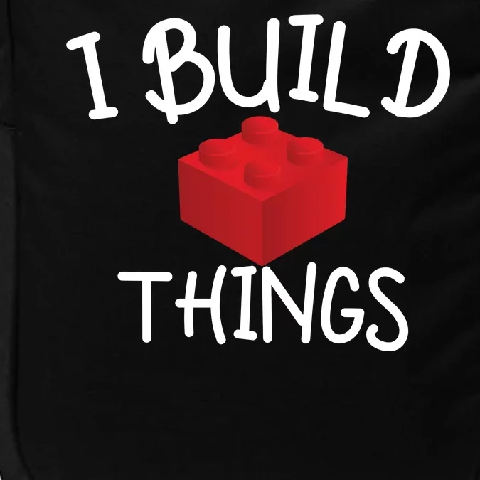 I Build Things Building Blocks Impact Tech Backpack