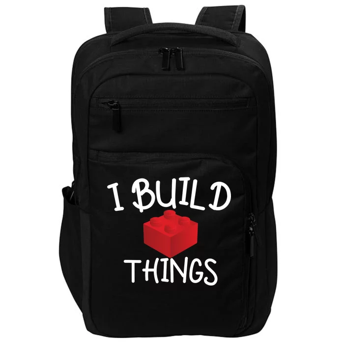 I Build Things Building Blocks Impact Tech Backpack