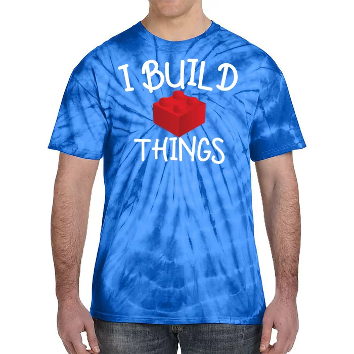 I Build Things Building Blocks Tie-Dye T-Shirt