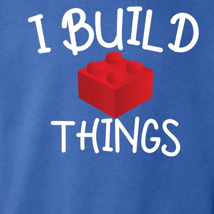 I Build Things Building Blocks Toddler Hoodie