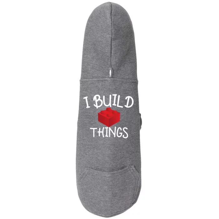 I Build Things Building Blocks Doggie 3-End Fleece Hoodie