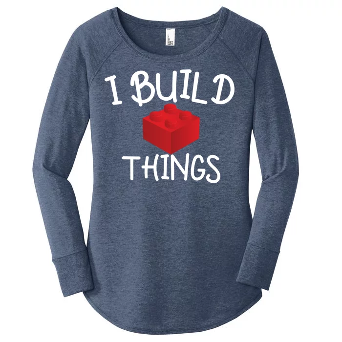 I Build Things Building Blocks Women's Perfect Tri Tunic Long Sleeve Shirt