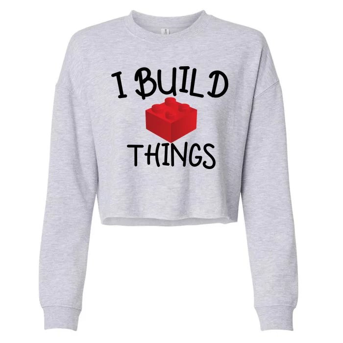 I Build Things Building Blocks Cropped Pullover Crew