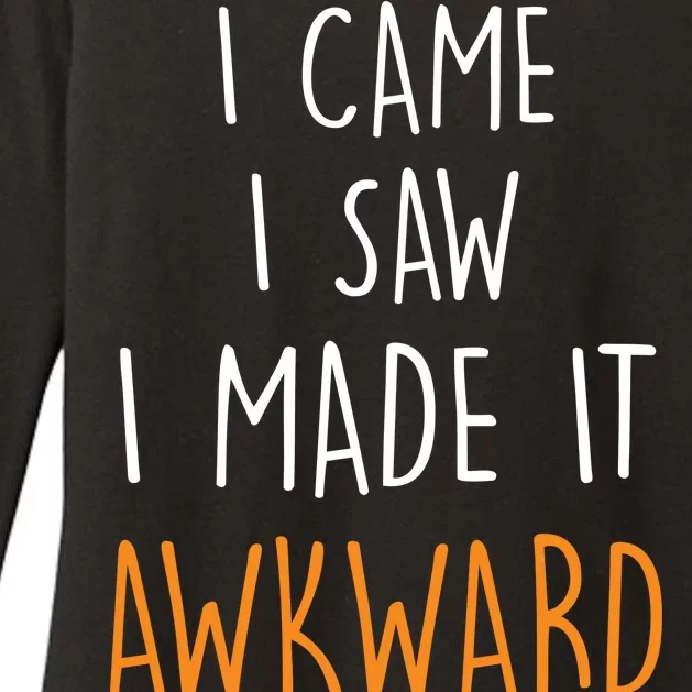 I Cam I Saw I Made It Awkward Womens CVC Long Sleeve Shirt