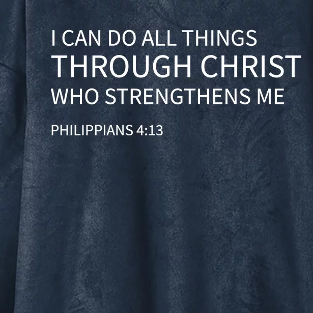 I Can Do All Things Through Christ Hooded Wearable Blanket