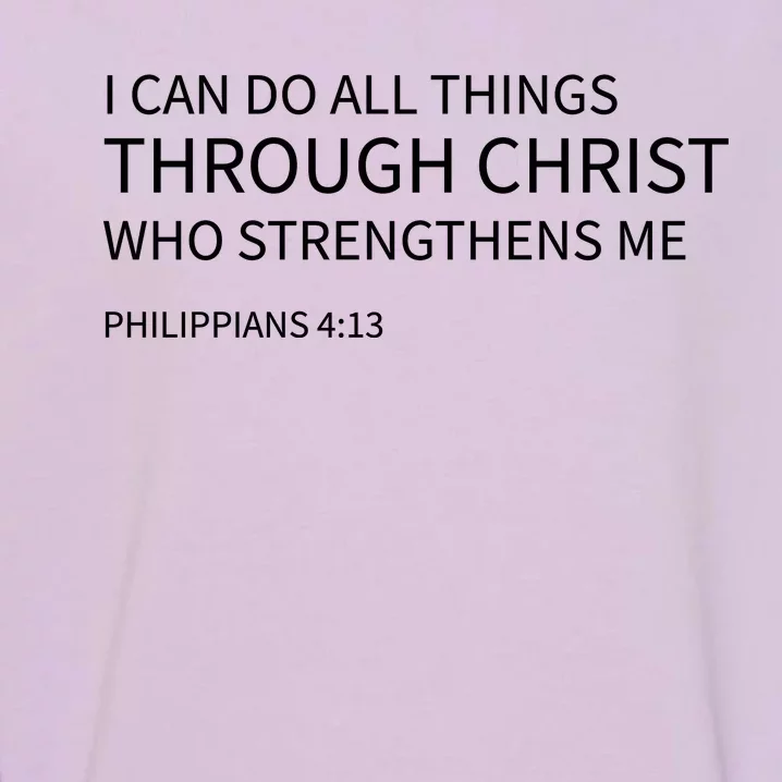 I Can Do All Things Through Christ Garment-Dyed Sweatshirt