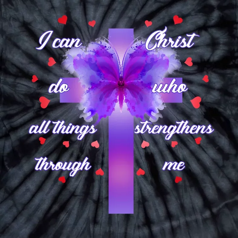 I Can Do All Things Through Christ Butterfly Cross Tie-Dye T-Shirt