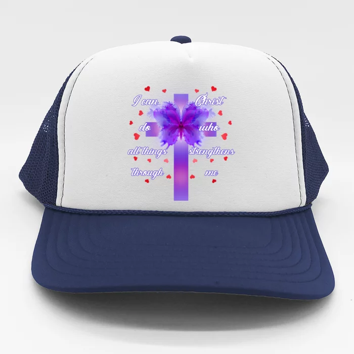 I Can Do All Things Through Christ Butterfly Cross Trucker Hat