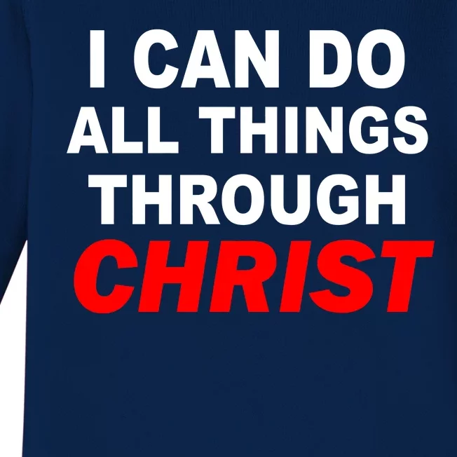 I Can Do All Things Through Christ Our Lord Baby Long Sleeve Bodysuit