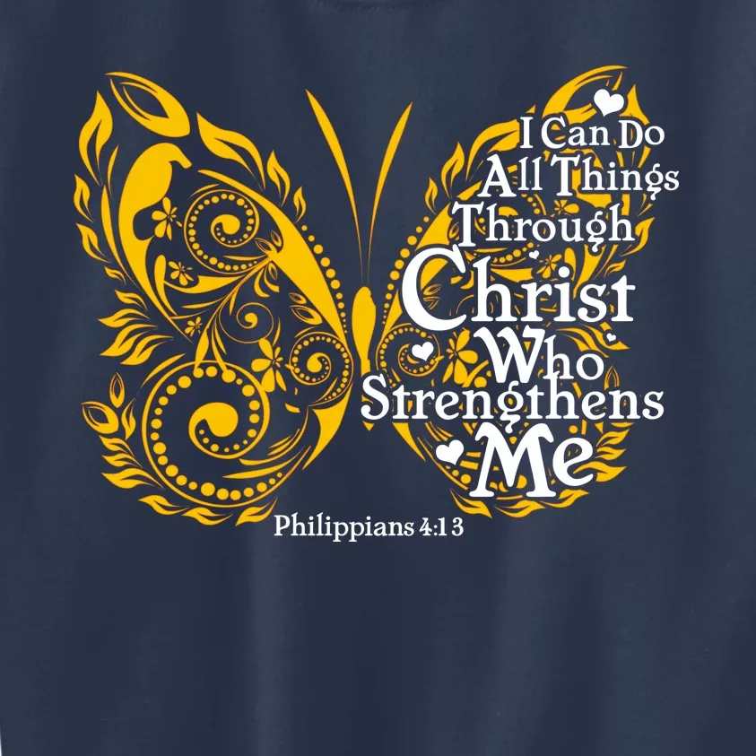 I Can Do All Things Through Christ Philippians 4:13 Kids Sweatshirt