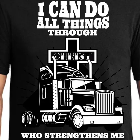 I Can Do All Things Through Christ Truck Driver Pajama Set