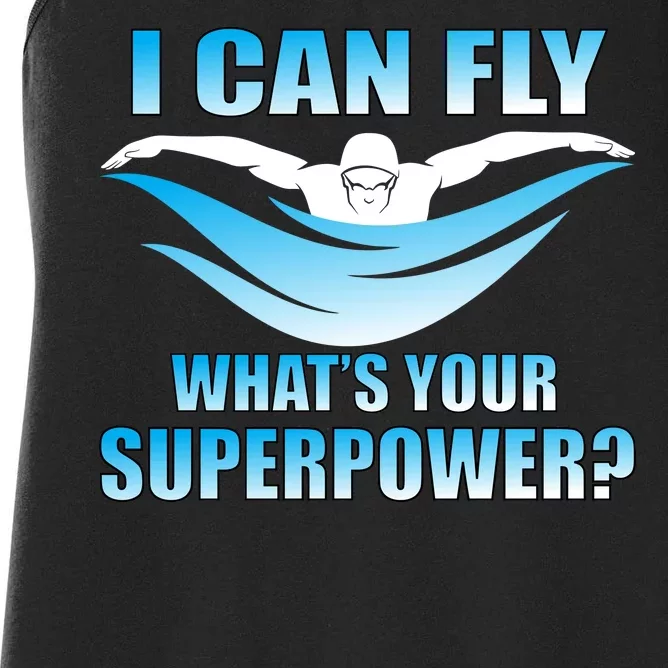 I Can Fly What's Your Superpower Swimming Women's Racerback Tank