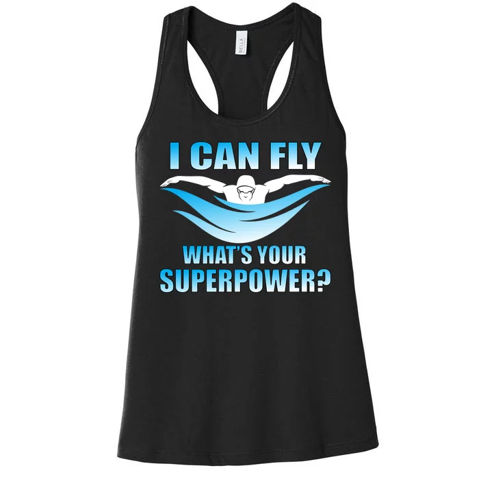 I Can Fly What's Your Superpower Swimming Women's Racerback Tank