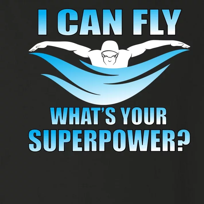 I Can Fly What's Your Superpower Swimming Toddler Long Sleeve Shirt