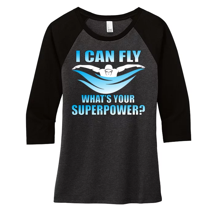 I Can Fly What's Your Superpower Swimming Women's Tri-Blend 3/4-Sleeve Raglan Shirt