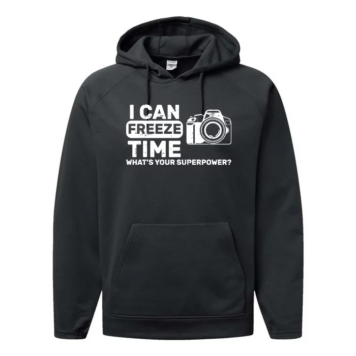 I Can Freeze Time What's Your Superpower? Performance Fleece Hoodie