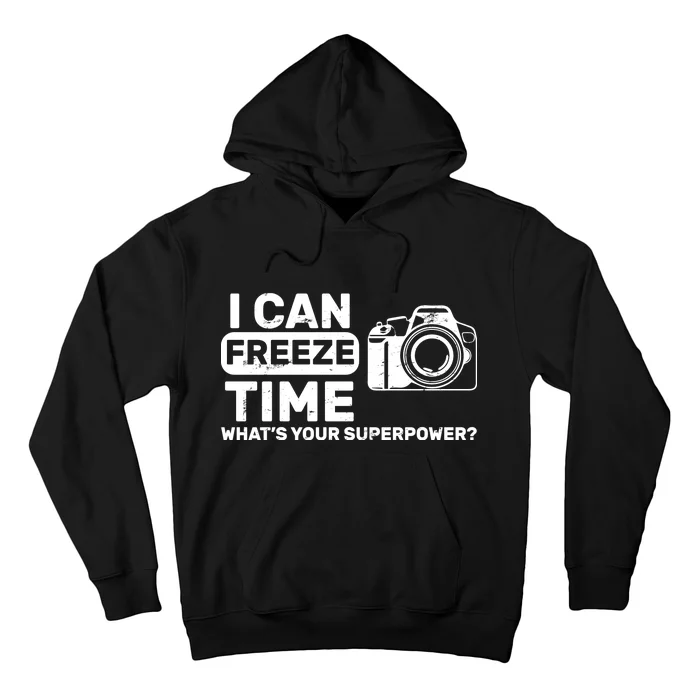 I Can Freeze Time What's Your Superpower? Hoodie