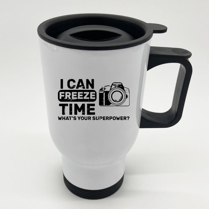 I Can Freeze Time What's Your Superpower? Front & Back Stainless Steel Travel Mug