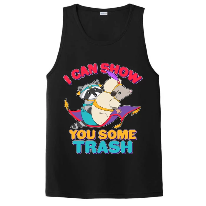 I Can Show You Some Trash Performance Tank