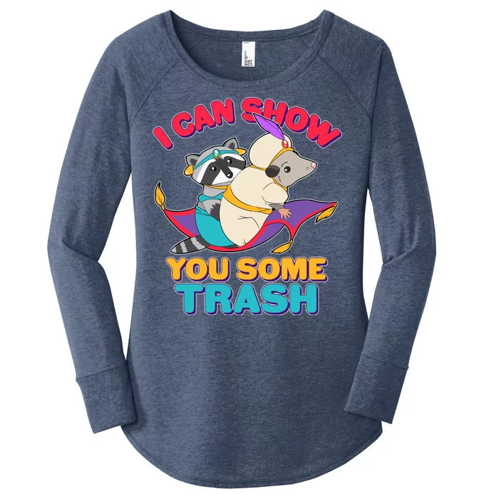 I Can Show You Some Trash Women's Perfect Tri Tunic Long Sleeve Shirt