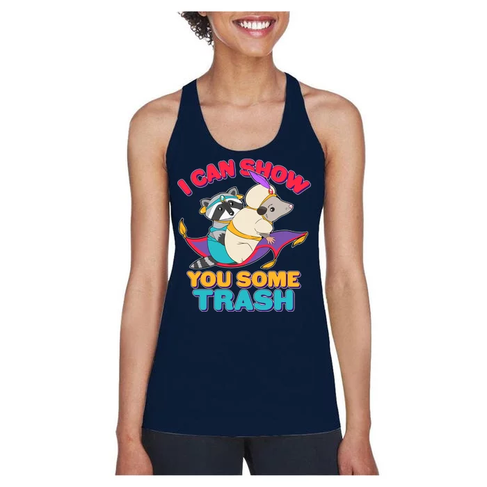 I Can Show You Some Trash Women's Racerback Tank