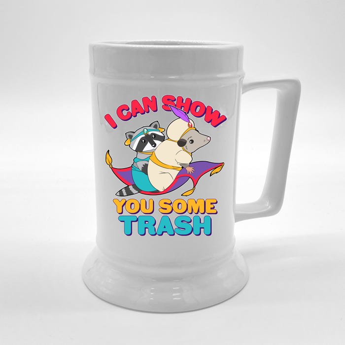 I Can Show You Some Trash Front & Back Beer Stein