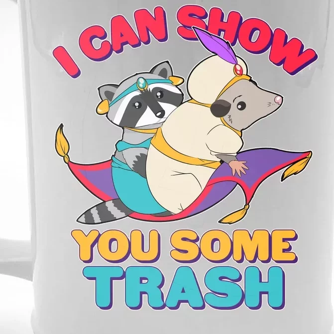 I Can Show You Some Trash Front & Back Beer Stein