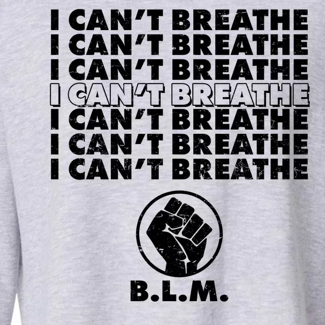 I Can't Breathe Black Lives Matter BLM Fist Cropped Pullover Crew