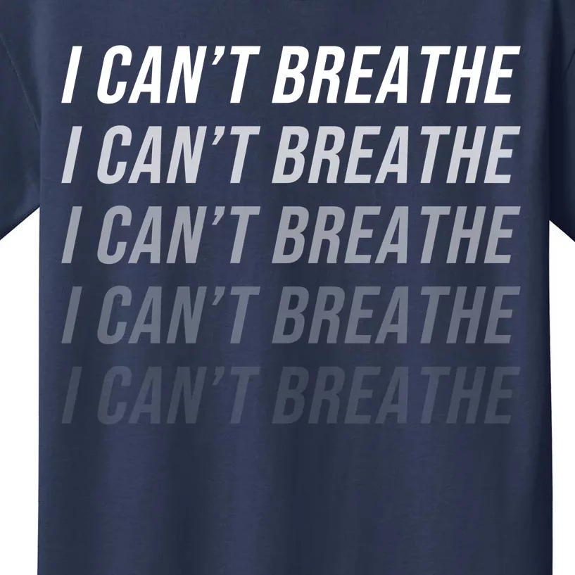 I Can't Breathe Fading Word Print Kids T-Shirt