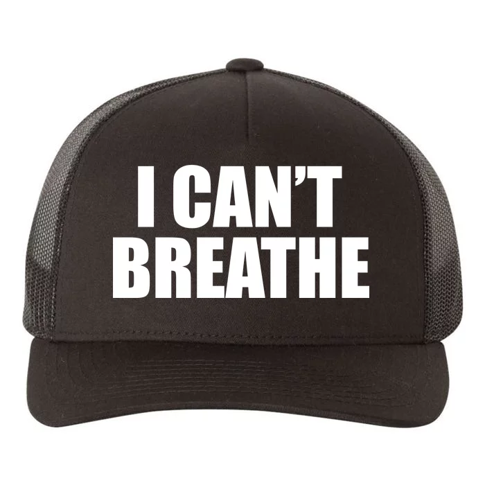 I Can't Breathe George Floyd Black Lives Matter Yupoong Adult 5-Panel Trucker Hat