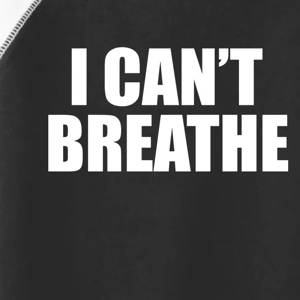 I Can't Breathe George Floyd Black Lives Matter Toddler Fine Jersey T-Shirt