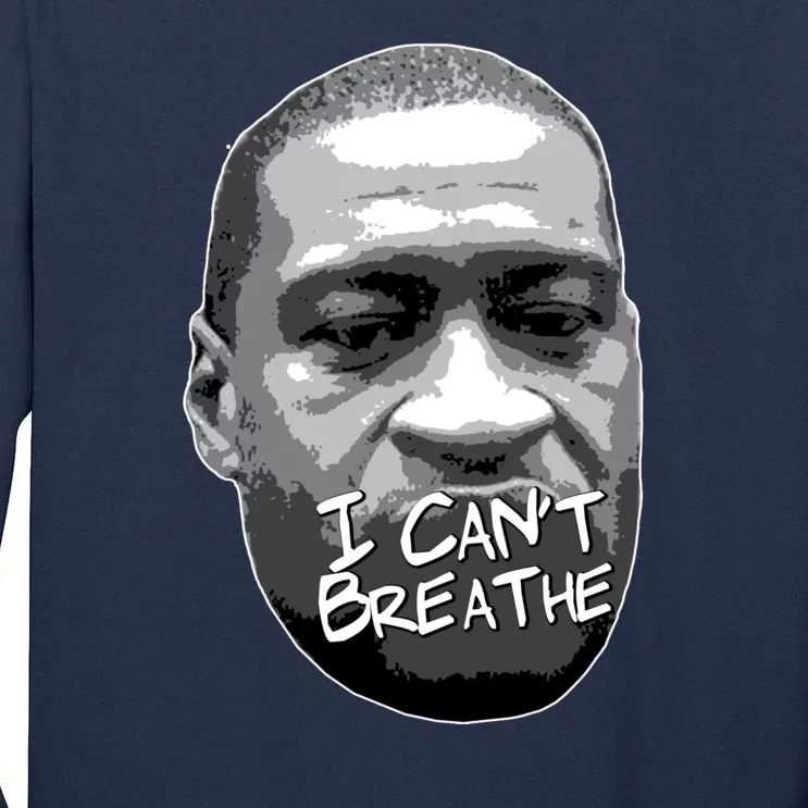 I Can't Breathe George Floyd BLM Tall Long Sleeve T-Shirt