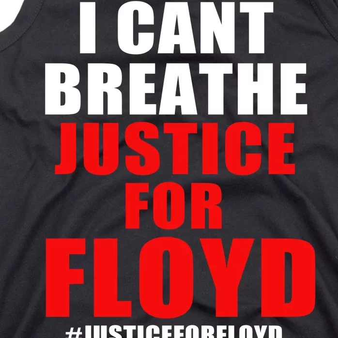 I Can't Breathe Justice For Floyd Tank Top