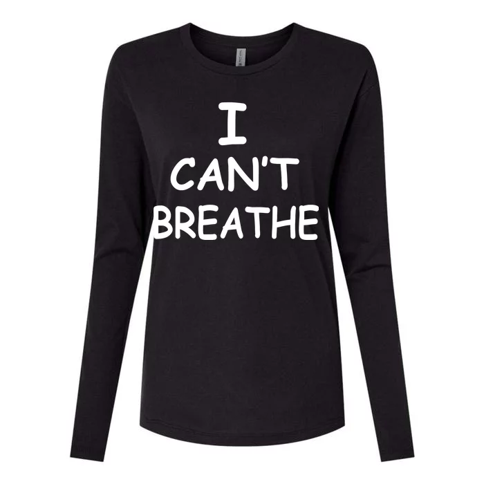 I Can't Breathe Protest Black Lives Matter Message Womens Cotton Relaxed Long Sleeve T-Shirt