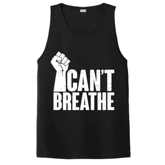 I Can't Breathe Protest Fist George Floyd Performance Tank