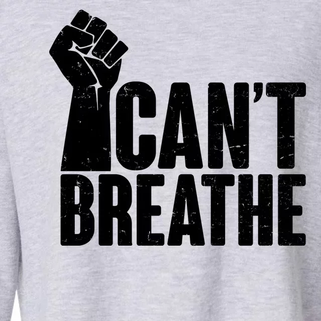 I Can't Breathe Protest Fist George Floyd Cropped Pullover Crew