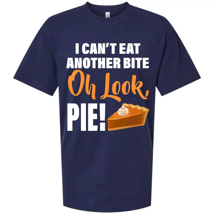 I Can't Eat Another Bite Oh Look PIE! Sueded Cloud Jersey T-Shirt