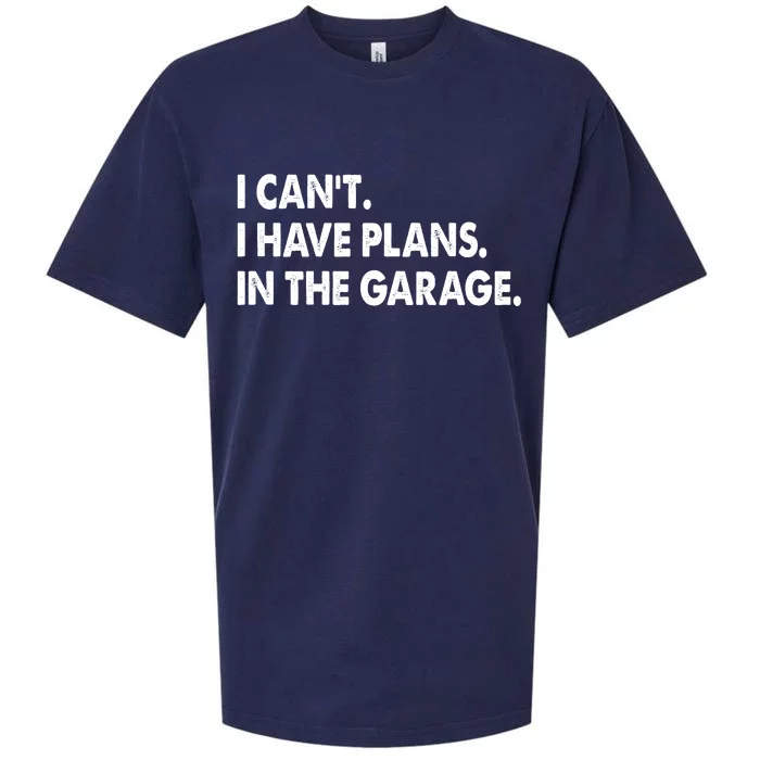 I Can't Have Plans In the Garage Sueded Cloud Jersey T-Shirt