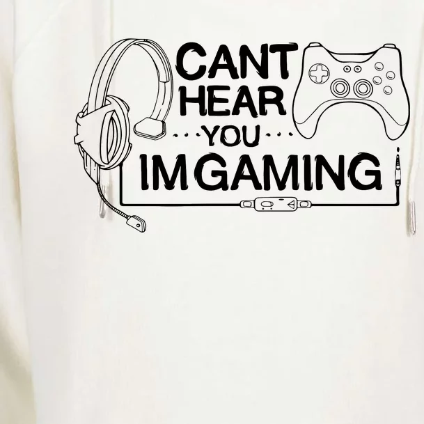 I Can't Hear You I'm Gaming Funny Gamer Womens Funnel Neck Pullover Hood