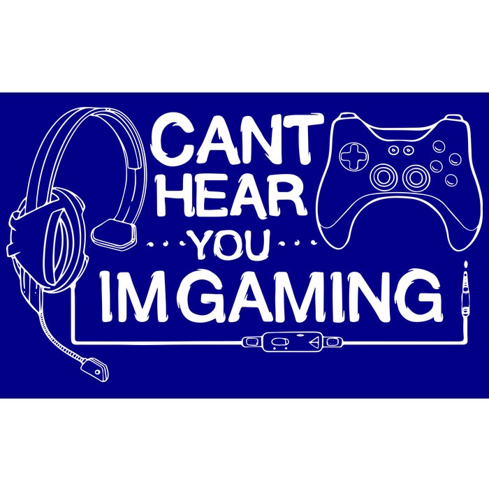 I Can't Hear You I'm Gaming Funny Gamer Bumper Sticker