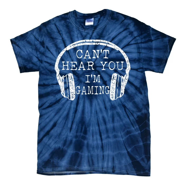 I Can't Hear You I'm Gaming Headphones Gamer Tie-Dye T-Shirt