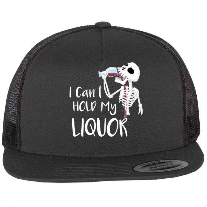 I Can't Hold My Liquor Flat Bill Trucker Hat