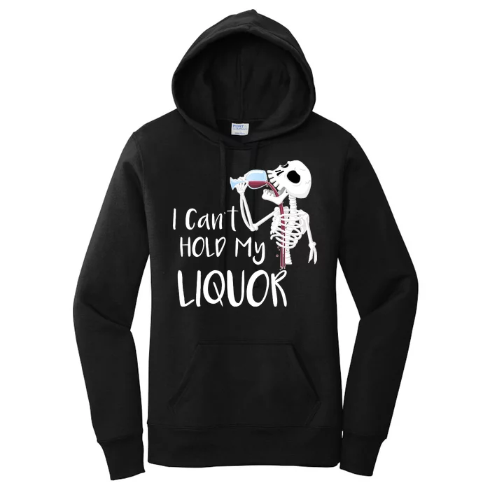 I Can't Hold My Liquor Women's Pullover Hoodie