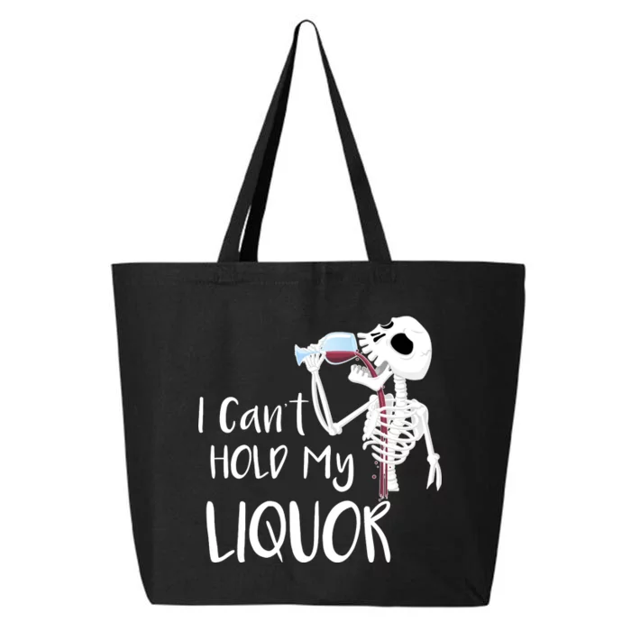 I Can't Hold My Liquor 25L Jumbo Tote