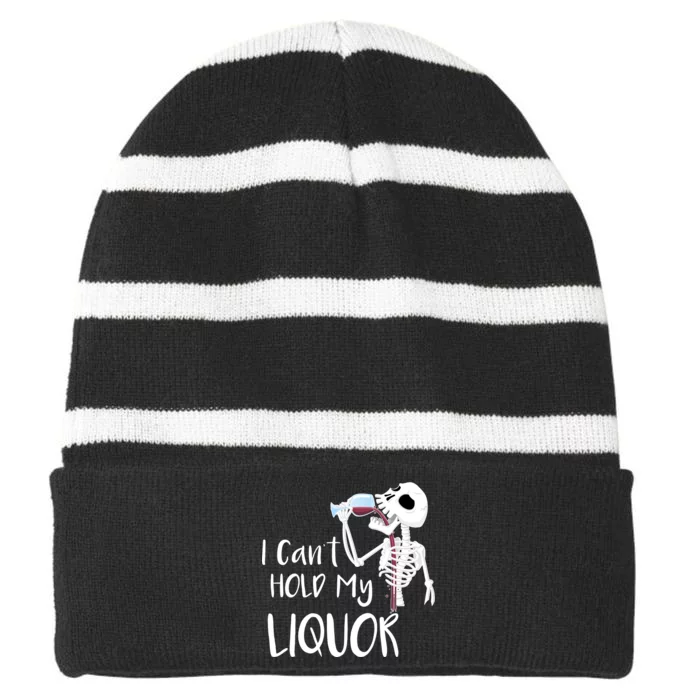 I Can't Hold My Liquor Striped Beanie with Solid Band