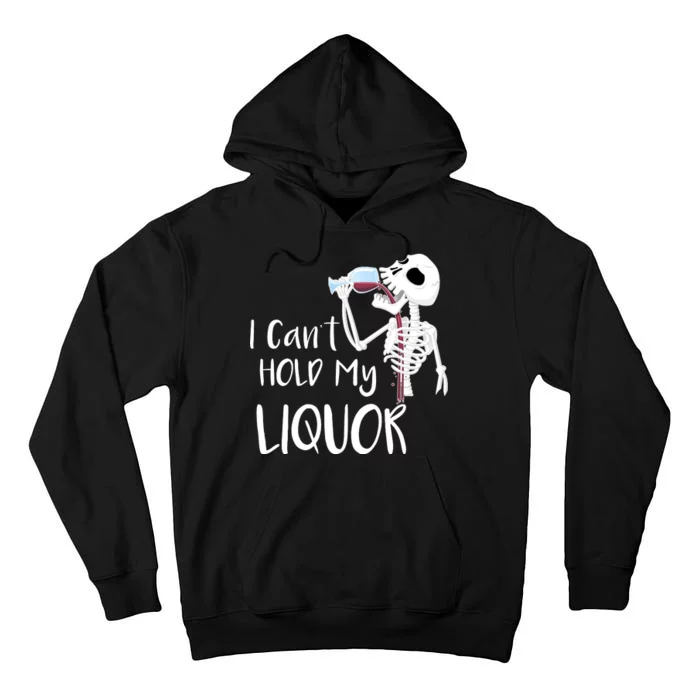 I Can't Hold My Liquor Tall Hoodie