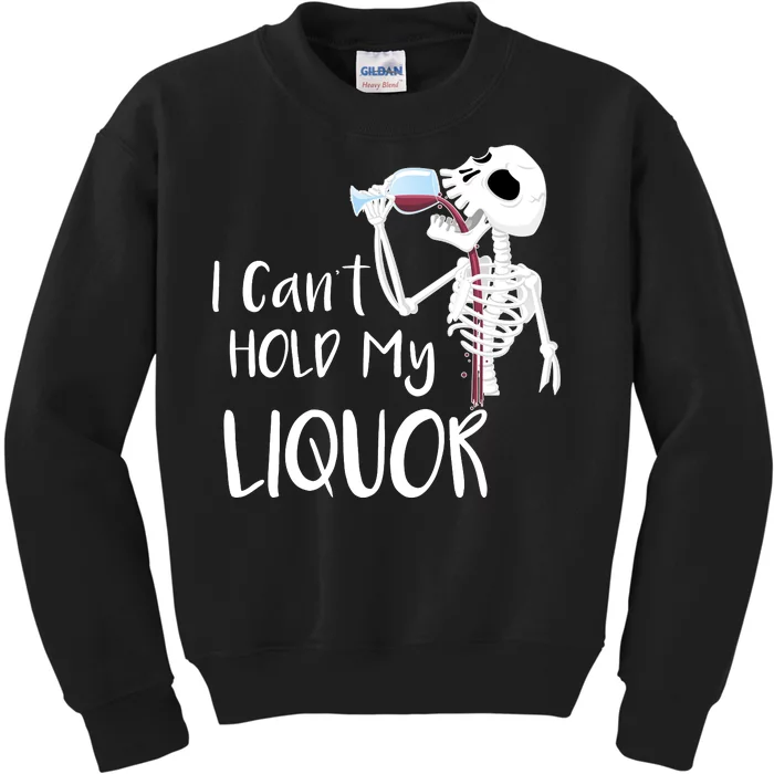 I Can't Hold My Liquor Kids Sweatshirt